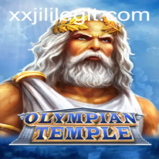 Discover the Thrilling World of OlympianTemple and XXJILI