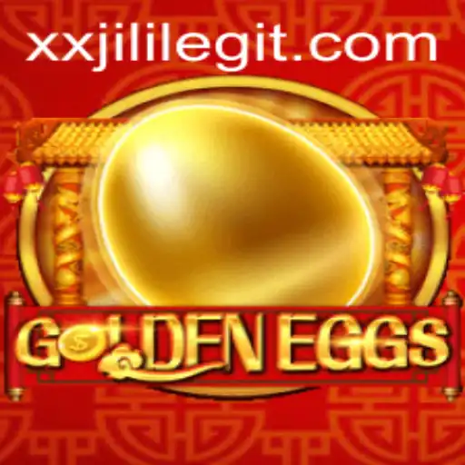 Discover the Exciting World of GoldenEggs in the Era of XXJILI